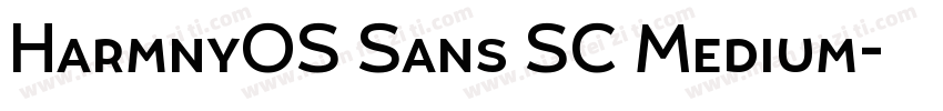 HarmnyOS Sans SC Medium字体转换